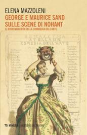 George e Maurice Sand sulle scene di Nohant. Il rinnovamento della commedia dell'arte