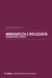 Immediatezza e riflessività. Pensare destra e sinistra