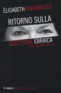 Ritorno sulla questione ebraica