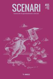 Scenari. Quadrimestrale di approfondimento culturale (2016). 5: Luglio-dicembre