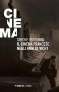 Il cinema francese negli anni di Vichy