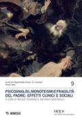 Psicoanalisi, monoteismi e fragilità del padre: effetti clinici e sociali