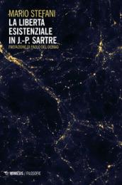 La libertà esistenziale in J.-P. Sartre