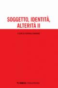 Soggetto, identità, alterità: 2