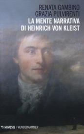 LA MENTE NARRATIVA DI HENRICH VON KLEIST