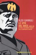 LE SPIE DEL DUCE (1939-43)
