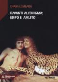 Davanti all'enigma: Edipo e Amleto