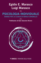 La psicologia individuale. Sinossi per la clinica di Danilo Cargnello