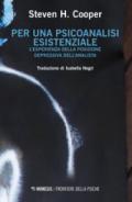 Per una psicoanalisi esistenziale. L'esperienza della posizione depressiva dell'analista