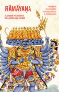 Ramayana. Il grande poema epico della mitologia indiana. Vol. 2: Aranyakanda, Kiskindhyakanda, Sundarakanda