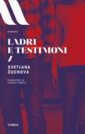 Ladri e testimoni