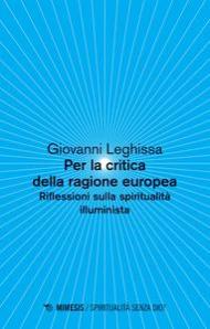 Per la critica della ragione europea. Riflessioni sulla spiritualità illuminista