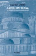 Castiglione Olona. La prima città ideale dell'Umanesimo