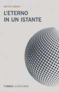 L'eterno in un istante