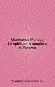 La spiritualita secolare di Erasmo