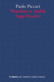 Pensiero e realtà. Saggi filosofici