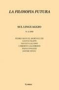 La filosofia futura (2018). Vol. 11: Sul linguaggio.