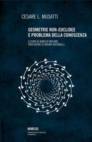 Geometrie non euclidee e problema della conoscenza