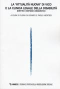 Teoria e critica della regolazione sociale (2018). Vol. 1: «attualità nuova» di Vico e la clinica legale della disabilità, La.