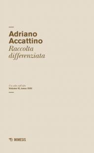 Un salto nell'alto. Vol. 6\17: Raccolta differenziata.