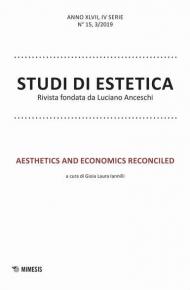 Studi di estetica (2019). Vol. 3: Aesthetics and economics reconciled.