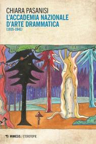 L' Accademia nazionale d'arte drammatica (1935-1941)