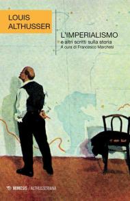 L' imperialismo e altri scritti sulla storia