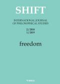 Shift. International journal of philosophical studies (2018-2019). Vol. 2-1: Freedom.