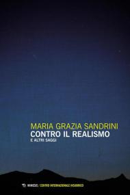 Contro il realismo e altri saggi