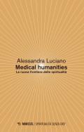 Medical humanities. La nuova frontiera delle spiritualità