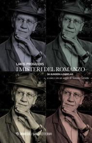 I misteri del romanzo. Da Kundera a Rabelais