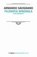 Filosofia spagnola. L'età d'argento