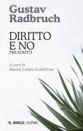 Diritto e no. Tre scritti