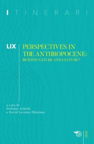 Itinerari (2020). Vol. 59: Perspectives in the anthropocene.