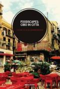 Foodscapes: cibo in città