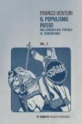 Il populismo russo. Vol. 3: Dall'andata nel popolo al terrorismo.