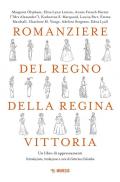 Romanziere del regno della regina Vittoria. Un libro di apprezzamenti