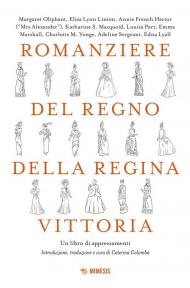 Romanziere del regno della regina Vittoria. Un libro di apprezzamenti