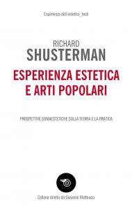 Esperienza estetica e arti popolari. Prospettive somaestetiche sulla teoria e la pratica