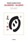 Calligraphies-Calligrafie. Ediz. bilingue