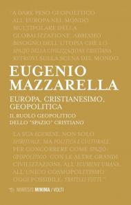 Europa, cristianesimo, geopolitica. Il ruolo geopolitico dello «spazio» cristiano