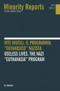 Minority reports. Ediz. bilingue. Vol. 12: Vite inutili. Il programma «eutanasico» nazista-Useless lives. The nazi «euthanasia» program.