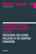 Minority reports. Vol. 13: inclusione educativa e scolastica nel quadro europeo-Educational and school inclusion in the European framework, L'.