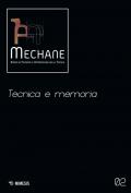 Mechane. Vol. 2: Tecnica e memoria.