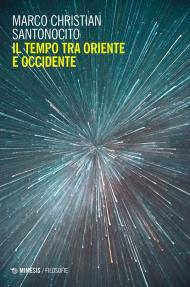 Il tempo tra oriente e occidente