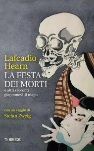 La festa dei morti e altri racconti giapponesi di magia