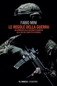 Le regole della guerra. Un commento alle «Massime» di Quinton alla luce del conflitto in Ucraina