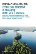 Eccellenza educativa in Finlandia. Come mi si è rivelata