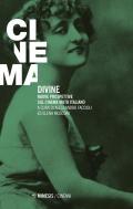 Divine. Nuove prospettive sul cinema muto italiano