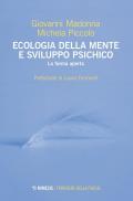 Ecologia della mente e sviluppo psichico. La forma aperta